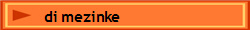    di mezinke